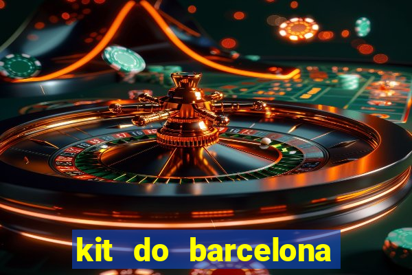 kit do barcelona dls 2017